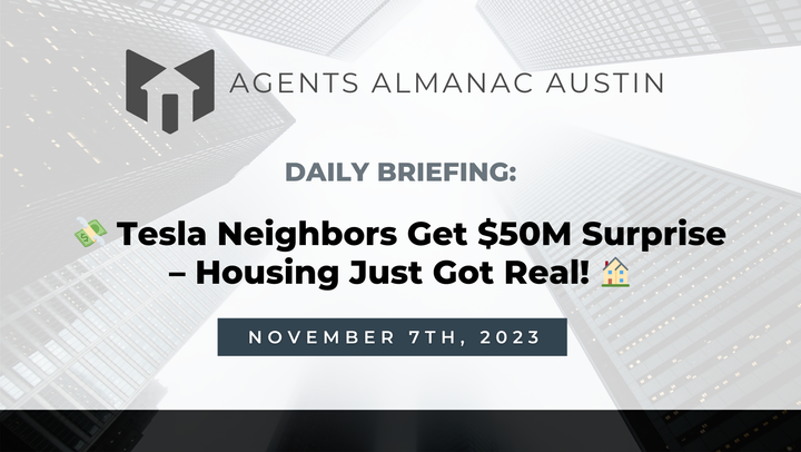 Daily Briefing: 💸 Tesla Neighbors Get $50M Surprise – Housing Just Got Real! 🏠